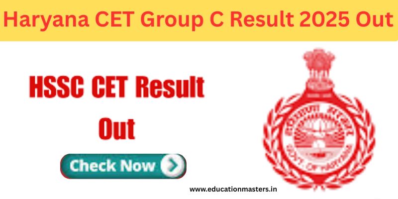 HSSC CET 2025 Group C Results